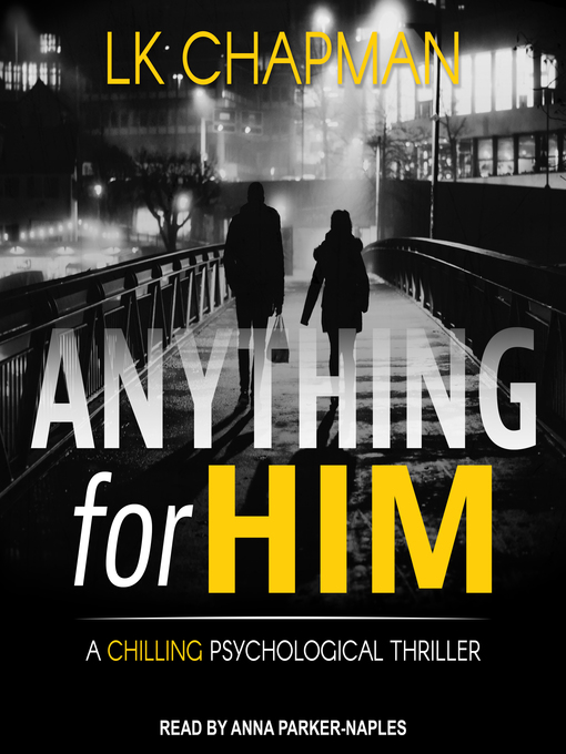 Title details for Anything for Him by L.K. Chapman - Available